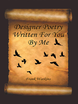 cover image of Designer Poetry Written for You by Me